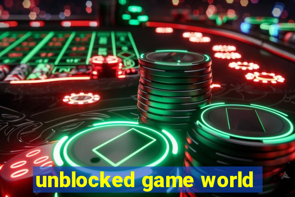 unblocked game world