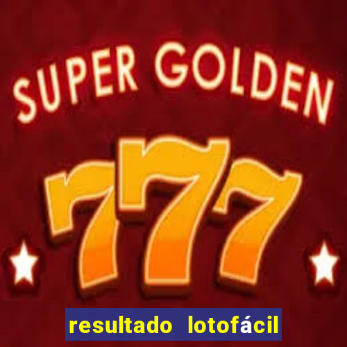 resultado lotofácil só matemática