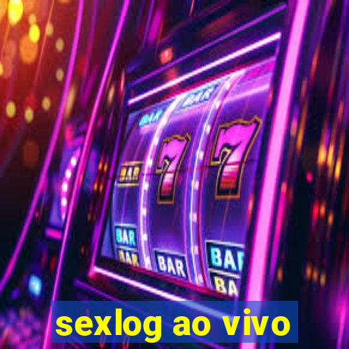 sexlog ao vivo