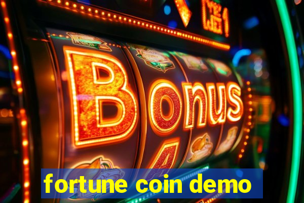 fortune coin demo