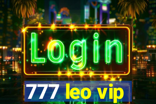 777 leo vip