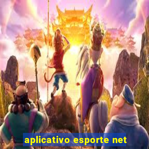 aplicativo esporte net