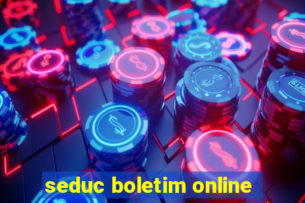 seduc boletim online