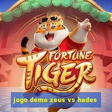 jogo demo zeus vs hades