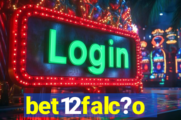 bet12falc?o