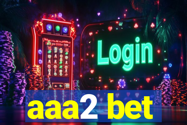 aaa2 bet