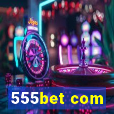 555bet com