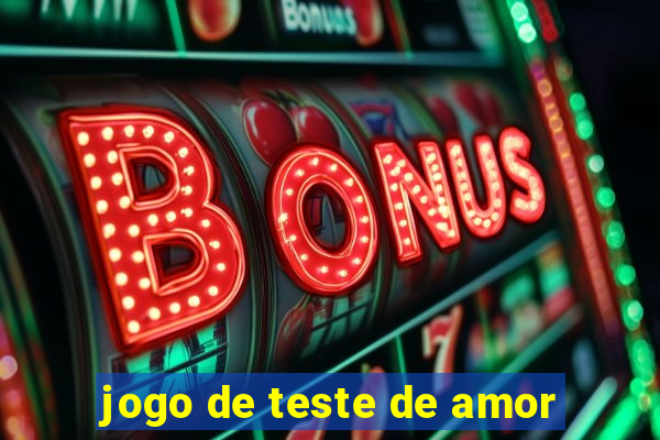 jogo de teste de amor