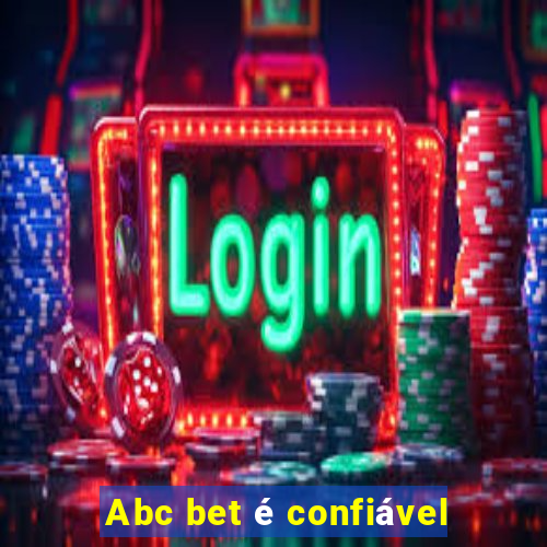 Abc bet é confiável