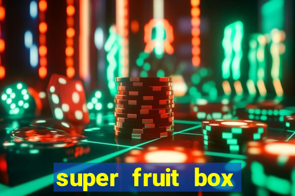 super fruit box blox fruits codes