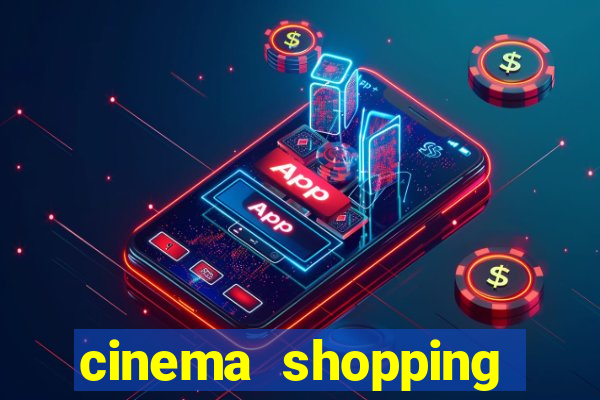 cinema shopping conquista sul