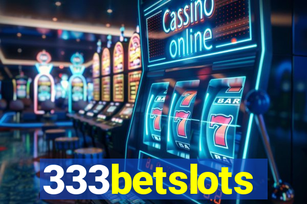 333betslots