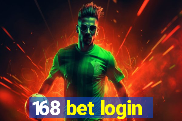 168 bet login