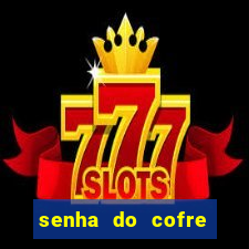 senha do cofre road 96