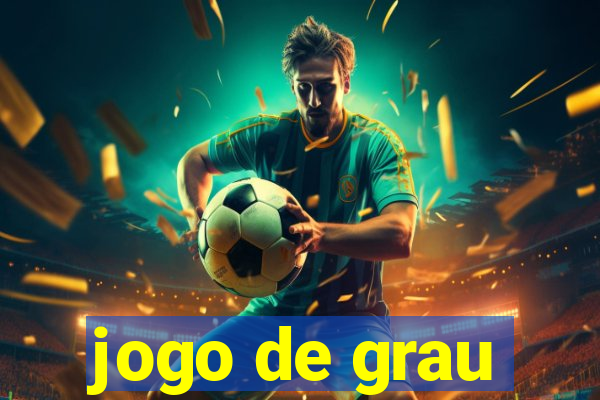 jogo de grau