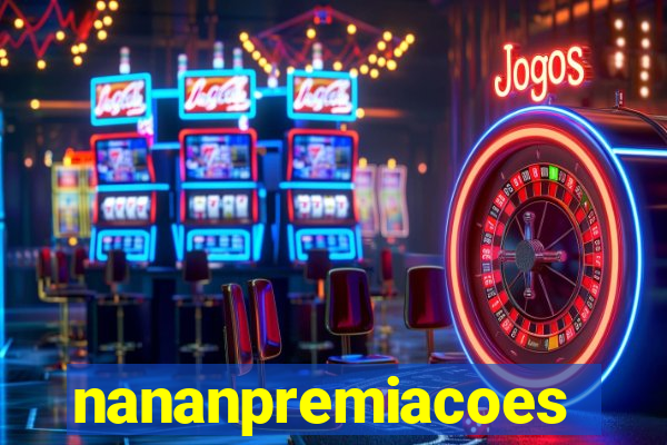 nananpremiacoes