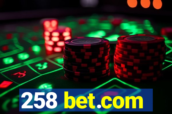 258 bet.com