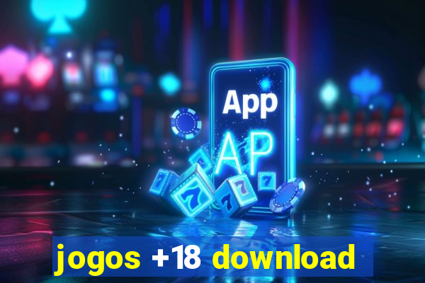 jogos +18 download