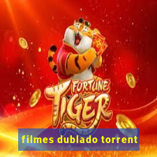 filmes dublado torrent