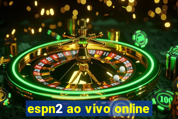 espn2 ao vivo online