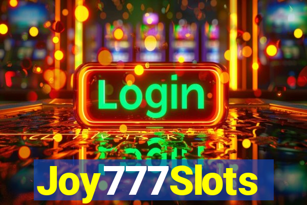 Joy777Slots