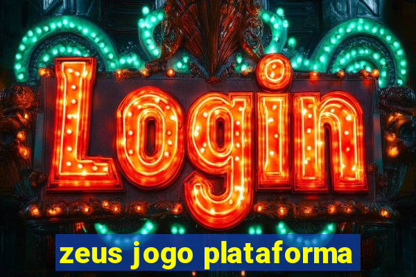 zeus jogo plataforma