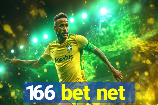 166 bet net