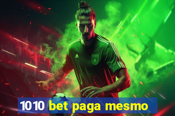 1010 bet paga mesmo