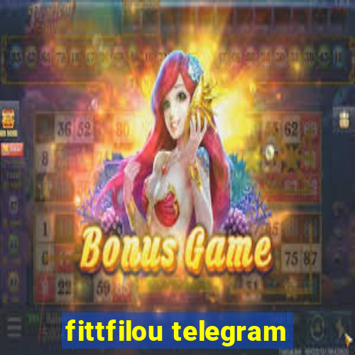 fittfilou telegram