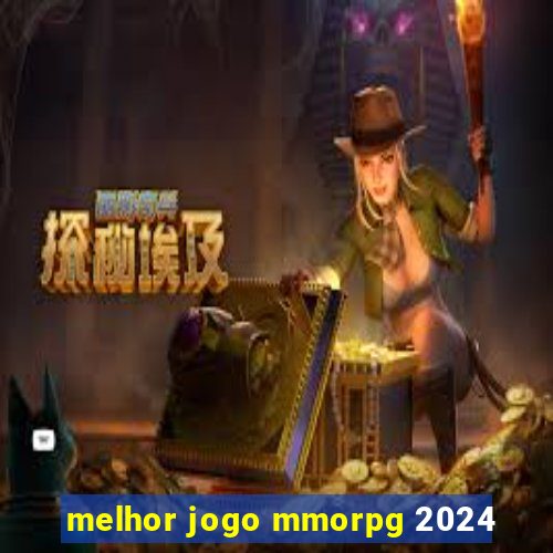 melhor jogo mmorpg 2024