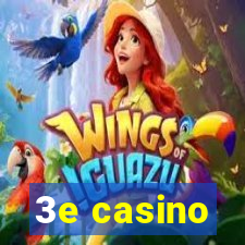 3e casino