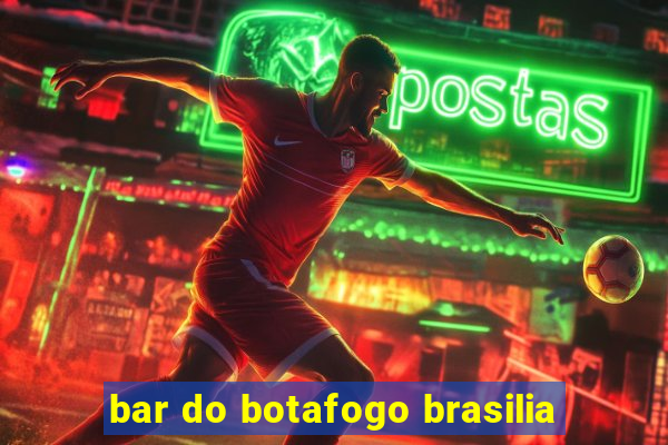 bar do botafogo brasilia