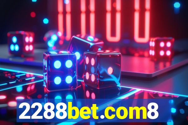 2288bet.com8