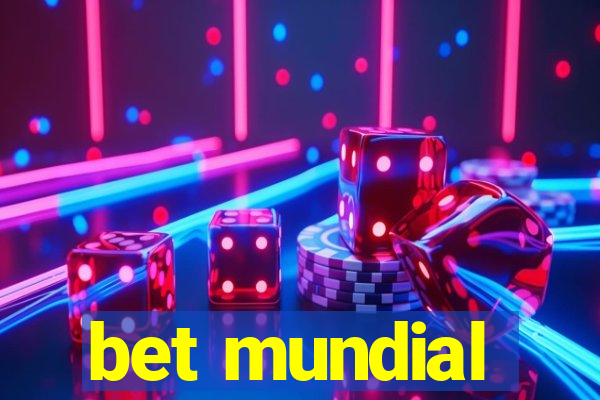 bet mundial