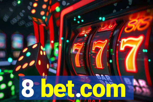 8 bet.com