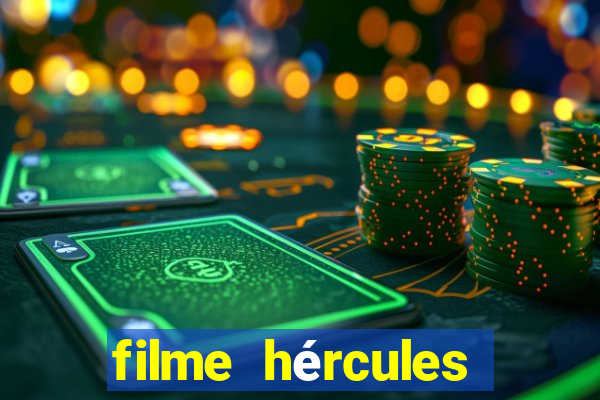 filme hércules 2014 dublado completo youtube