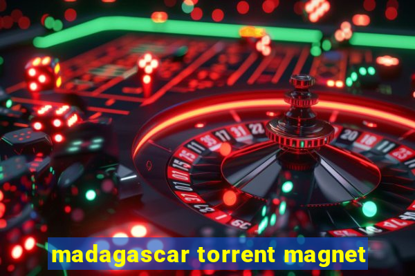 madagascar torrent magnet