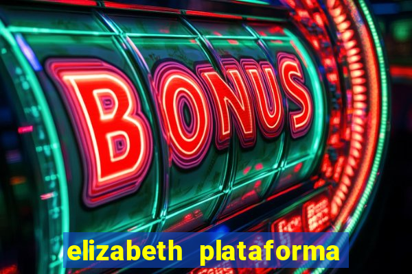 elizabeth plataforma de jogos