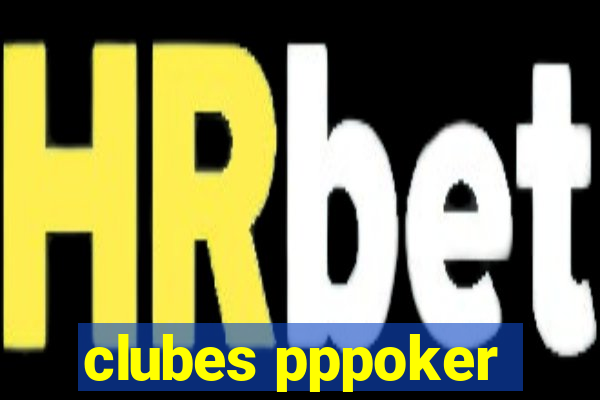 clubes pppoker