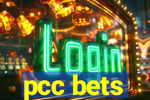 pcc bets