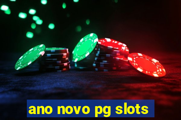 ano novo pg slots