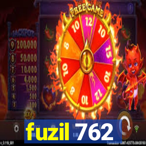 fuzil 762