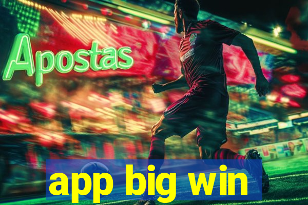 app big win