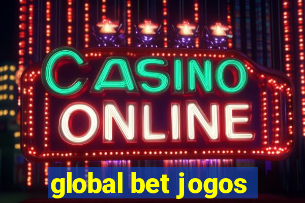 global bet jogos