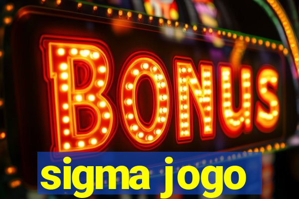 sigma jogo