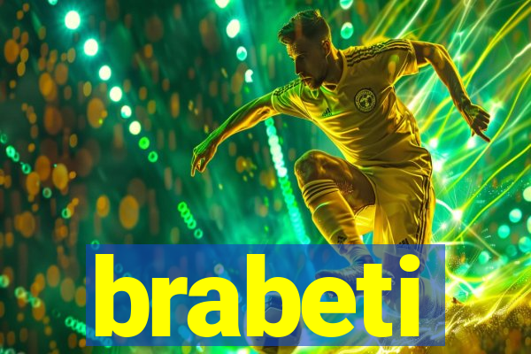 brabeti