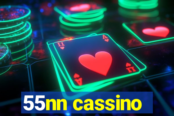 55nn cassino