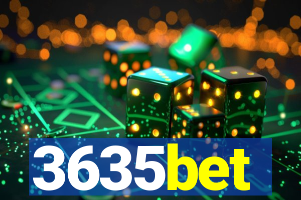 3635bet