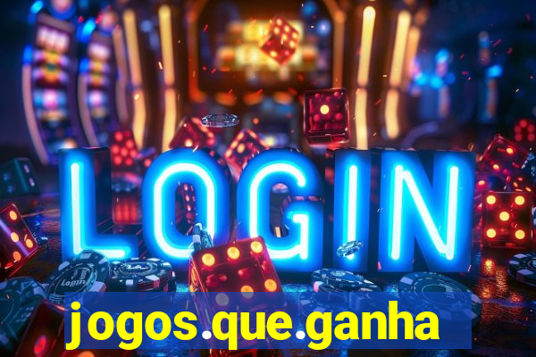 jogos.que.ganham.dinheiro