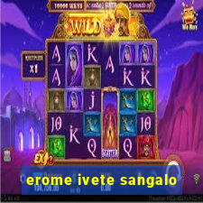 erome ivete sangalo